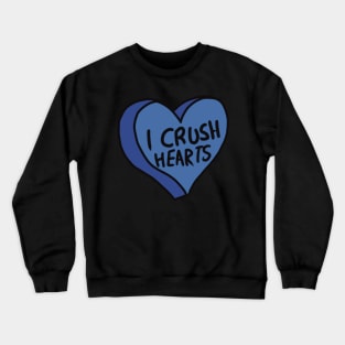 I Crush Hearts Love Heart Crewneck Sweatshirt